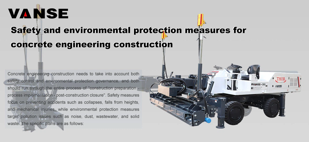 Safety environmental protection measures for concrete engineering construction Safety environmental protection measures for concrete engineering construction